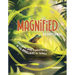 Magnified Devotional: Exploring God's Greatness in the Smallest of Things