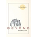 Beyond Morality (Ethics and Action)