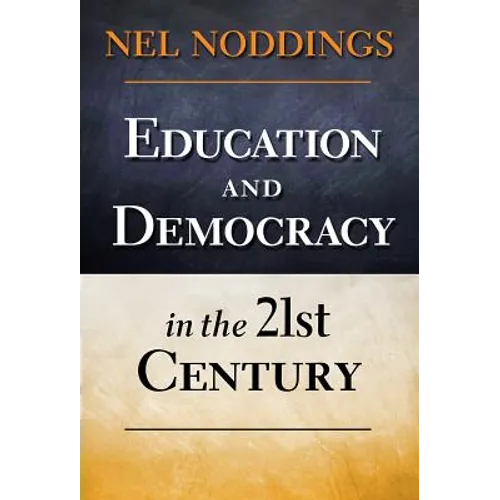 Education and Democracy in the 21st Century