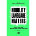 Mobility Language Matters