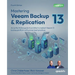 Mastering Veeam Backup & Replication - Fourth Edition: An authoritative guide to architect a resilient Veeam 13 backup platform with proven best pract
