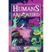Humans are Weird: I Have the Data