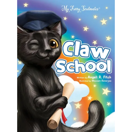 Claw School: Heartwarming story that teaches kids about the law and to follow their dreams. Easy to understand glossary to build vocabulary for childr
