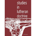 Studies in Lutheran Doctrine Workbook