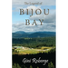 The Legend of Bijou Bay
