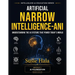 Artificial Narrow Intelligence (ANI): Understanding the AI Systems That Power Today's World