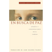En Busca de Paz: Apuntes y Conversaciones En El Camino