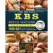The No-Fuss KBS Bread Machine Cookbook: 1500-Day Hands-Off Recipes for Perfect Homemade Bread