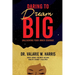 Daring to Dream Big: Unleashing Your Inner Courage