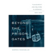Beyond the Prison Gates: Punishment and Welfare in Germany, 1850-1933