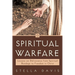 Spiritual Warfare: Lessons on Deliverance from Spiritual Bondage to Freedom in Christ