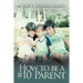 How to Be a #10 Parent