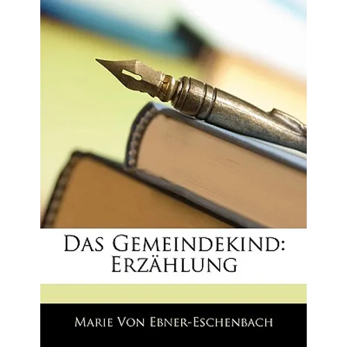 Das Gemeindekind: Erzahlung