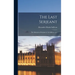 The Last Serjeant: the Memoirs of Serjeant A. M. Sullivan, Q.c.