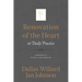 Renovation of the Heart in Daily Practice