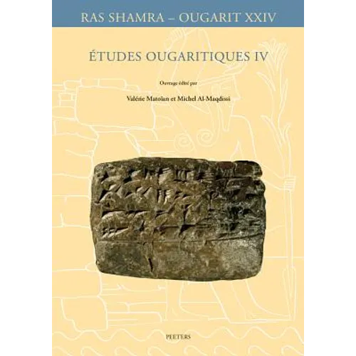 Etudes Ougaritiques IV