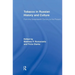 Tobacco in Russian History and Culture: The Seventeenth Century to the Present
