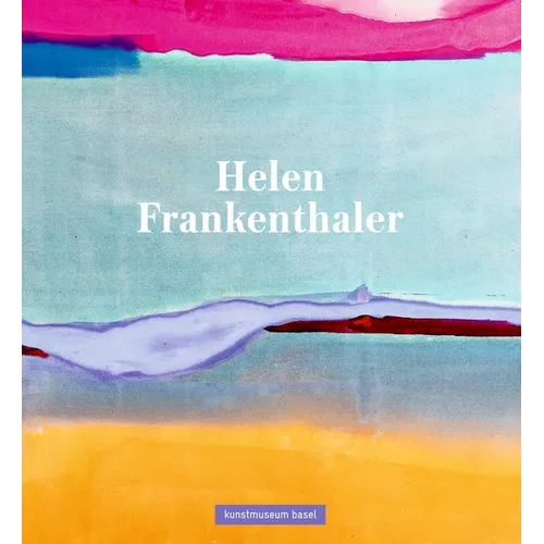 Helen Frankenthaler: English Edition