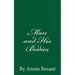 Man and His Bodies (A Timeless Classic): By Annie Besant