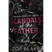 Scandals of the Father: A Dark Enemies to Lovers Romance