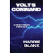 Volt's Command: A high urban fantasy