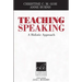 Teaching Speaking: A Holistic Approach