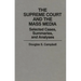 The Supreme Court and the Mass Media: Selected Cases, Summaries, and Analyses