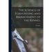 The Science of Foxhunting and Management of the Kennel