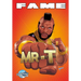Fame: Mr. T