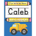 I Can Write My Name: Caleb: Personalized Name Writing Practice