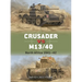 Crusader Vs M13/40: North Africa 1941-42