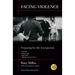 Facing Violence: Preparing for the Unexpected