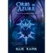 Orbs of Azure: YA Dark Fantasy Adventure