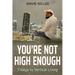 You're Not High Enough: 7 Keys to Vertical Living