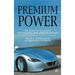Premium Power: The Secret of Success of Mercedes-Benz, Bmw, Porsche and Audi