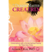 The Dragon Master Creatrix: Conversations with a Female Spiritual Teacher for these New Times