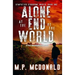 Alone at the End of the World: A Post-Apocalyptic Adventure
