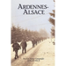 Ardennes-Alsace: The U.S. Army Campaigns of World War II