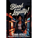 Blood and Loyalty