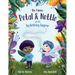 The Fairies - Petal & Nettle and the Big Birthday Surprise