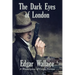 The Dark Eyes of London
