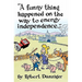A Funny Thing Happened on the Way to Energy Independence