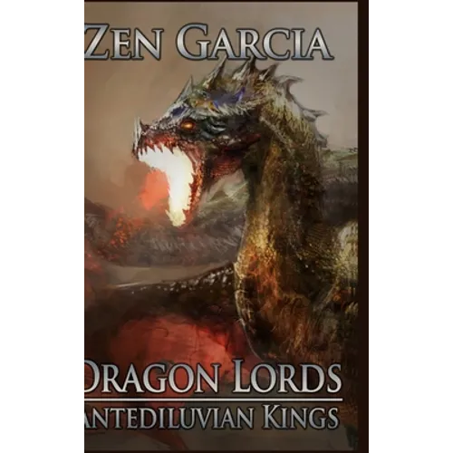 Dragon Lords: Antediluvian Kings
