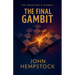 The Final Gambit
