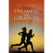 Dreaming of Greatness