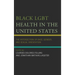 Black LGBT Health in the United States: The Intersection of Race, Gender, and Sexual Orientation