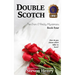 Double Scotch
