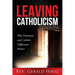 Leaving Catholicism: Why Protestant and Catholic Differences Matter