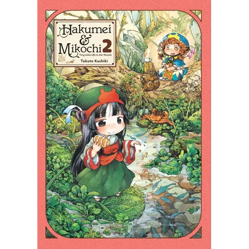 Hakumei & Mikochi: Tiny Little Life in the Woods, Vol. 2