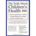 The Truth about Children's Health
